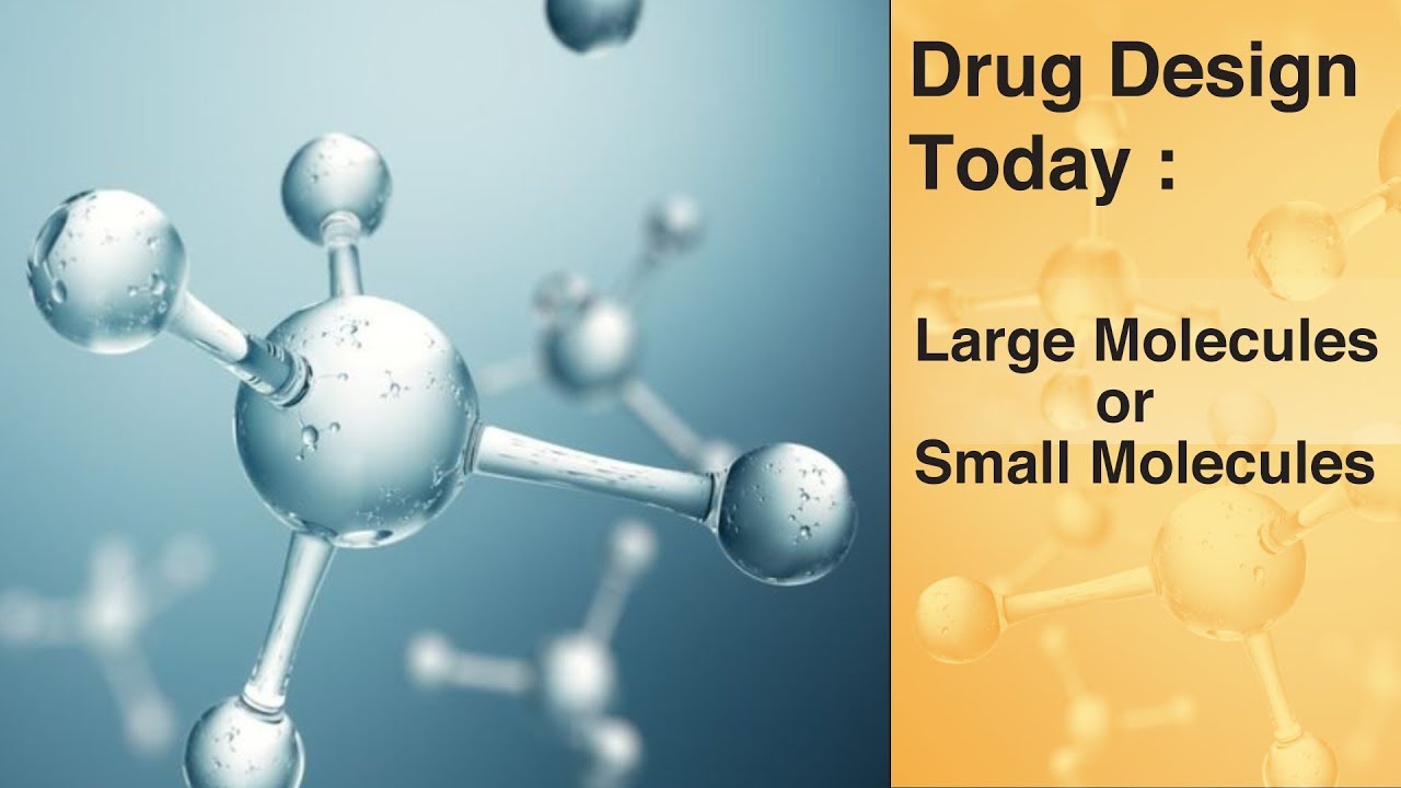 Drug Design Today Large Molecules Or Small Molecules NewsClick